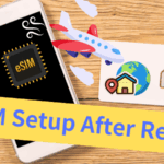eSIM Setup After Return