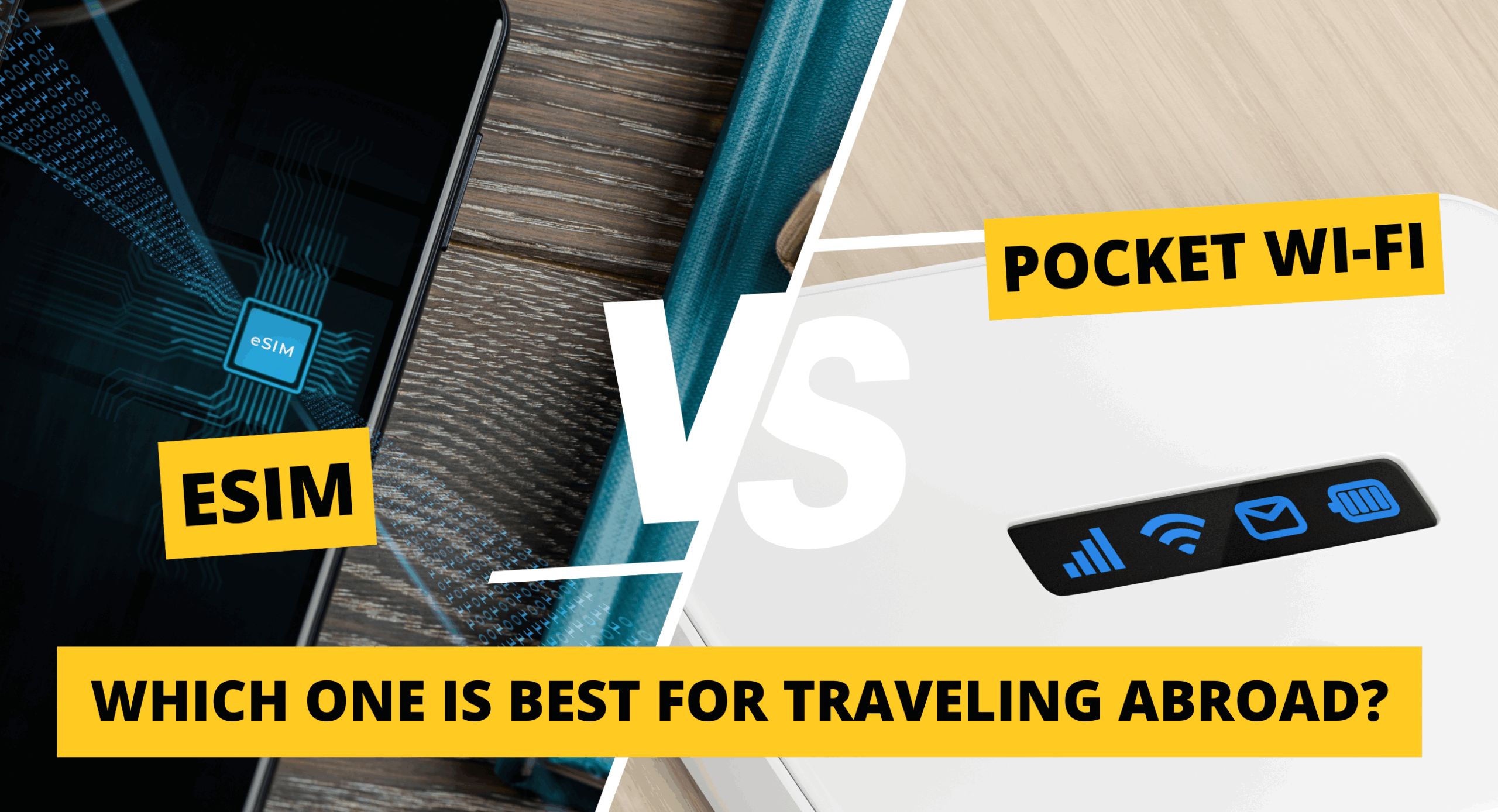eSIM vs Pocket Wi-Fi: Find the Best Way to Stay Online Abroad